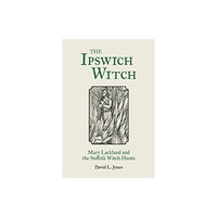 The History Press Ltd The Ipswich Witch (häftad, eng)