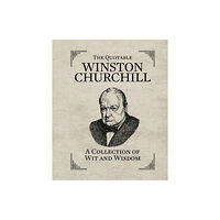 Running Press The Quotable Winston Churchill (inbunden, eng)