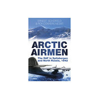 The History Press Ltd Arctic Airmen (häftad, eng)