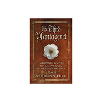 The History Press Ltd The Third Plantagenet (häftad, eng)