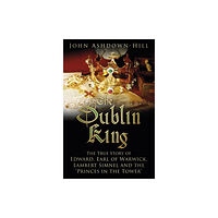 The History Press Ltd The Dublin King (häftad, eng)
