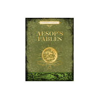 Quarto Publishing Group USA Inc Aesop's Fables (inbunden, eng)