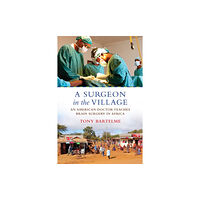 Beacon Press A Surgeon in the Village (häftad, eng)