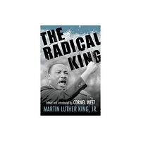 Beacon Press The Radical King (häftad, eng)