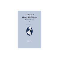 University of Virginia Press The Papers of George Washington v.2; Revolutionary War Series;Sept.-Dec.1775 (inbunden, eng)