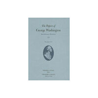 University of Virginia Press The Papers of George Washington (inbunden, eng)