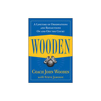 Contemporary Books Inc Wooden: A Lifetime of Observations and Reflections On and Off the Court (inbunden, eng)