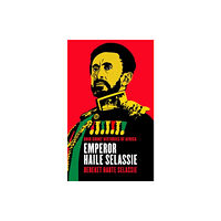 Ohio University Press Emperor Haile Selassie (häftad, eng)