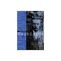 Johns Hopkins University Press Oliver Heaviside (häftad, eng)