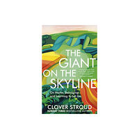 Transworld publishers ltd The Giant on the Skyline (inbunden, eng)