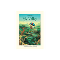 Archipelago Books My Valley (inbunden, eng)