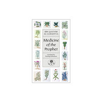 The Islamic Texts Society Medicine of the Prophet (häftad, eng)