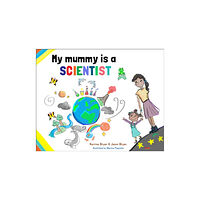 Butterfly Books UK My Mummy is a Scientist (häftad, eng)