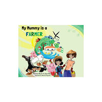 Butterfly Books UK My Mummy is a Farmer (häftad, eng)