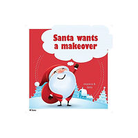 Author In Me Santa Wants a Makeover (häftad, eng)