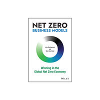 John Wiley & Sons Inc Net Zero Business Models (inbunden, eng)