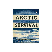 Penguin books ltd Arctic Survival (häftad, eng)