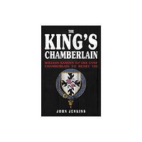 Amberley Publishing The King's Chamberlain (inbunden, eng)