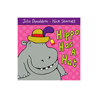 Pan Macmillan Hippo Has a Hat (häftad, eng)