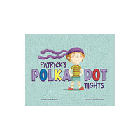Capstone Global Library Ltd Patrick's Polka-Dot Tights (häftad, eng)