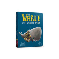 Hachette Children's Group The Whale Who Wanted More Board Book (bok, board book, eng)
