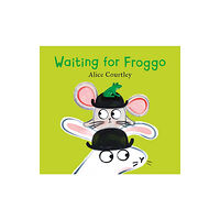 Hachette Children's Group Waiting For Froggo (häftad, eng)