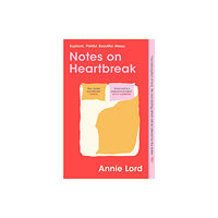 Orion Publishing Co Notes on Heartbreak (häftad, eng)