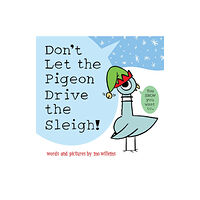Union Square & Co. Don't Let the Pigeon Drive the Sleigh! (häftad, eng)