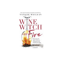 Dundurn Group Ltd Wine Witch on Fire (häftad, eng)