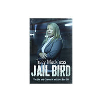 Simon & Schuster Ltd Jail Bird - The Life and Crimes of an Essex Bad Girl (häftad, eng)