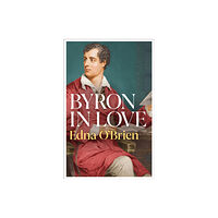 Orion Publishing Co Byron In Love (häftad, eng)