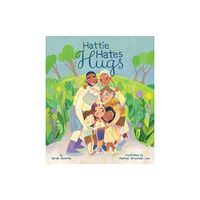 Augsburg Fortress Publishers Hattie Hates Hugs (inbunden, eng)