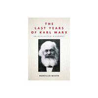 Stanford university press The Last Years of Karl Marx (häftad, eng)