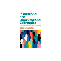 John Wiley And Sons Ltd Institutional and Organizational Economics (häftad, eng)