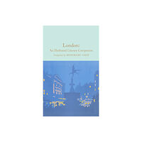 Pan Macmillan London: An Illustrated Literary Companion (inbunden, eng)