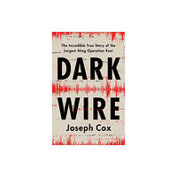 PublicAffairs,U.S. Dark Wire (inbunden, eng)