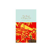 Pan Macmillan The Road to Wigan Pier (inbunden, eng)