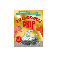 Pan Macmillan Tyrannosaurus Drip 15th Anniversary Edition (häftad, eng)