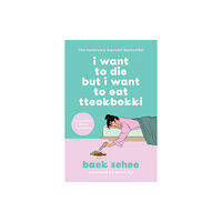 Bloomsbury Publishing PLC I Want to Die but I Want to Eat Tteokbokki (häftad, eng)