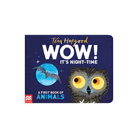 Pan Macmillan WOW! It's Night-time (bok, board book, eng)