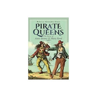 Pen & Sword Books Ltd Pirate Queens (inbunden, eng)