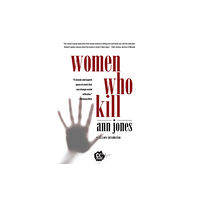 Feminist Press at The City University of New York Women Who Kill (häftad, eng)