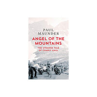 Quercus Publishing Angel of the Mountains (inbunden, eng)