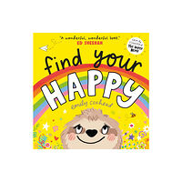 Walker Books Ltd Find Your Happy (inbunden, eng)