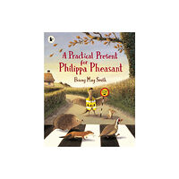 Walker Books Ltd A Practical Present for Philippa Pheasant (häftad, eng)