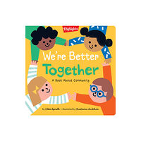 Highlights Press We're Better Together (inbunden, eng)