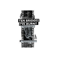 Cipher Press Ten Bridges I've Burnt (häftad, eng)