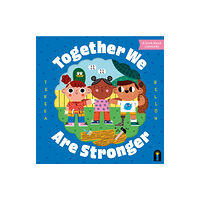 Hardie Grant Children's Publishing Together We Are Stronger (bok, board book, eng)