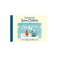 Floris Books The Story of the Snow Children (inbunden, eng)