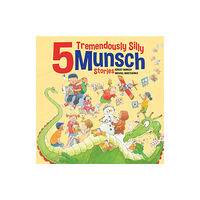 Annick Press Ltd 5 Tremendously Silly Munsch Stories (inbunden, eng)